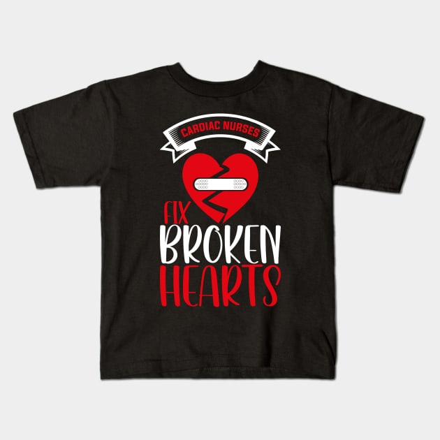 Cardiac Nurses Fix Broken Hearts, Funny Valentines Day Nurse Kids T-Shirt by mcoshop